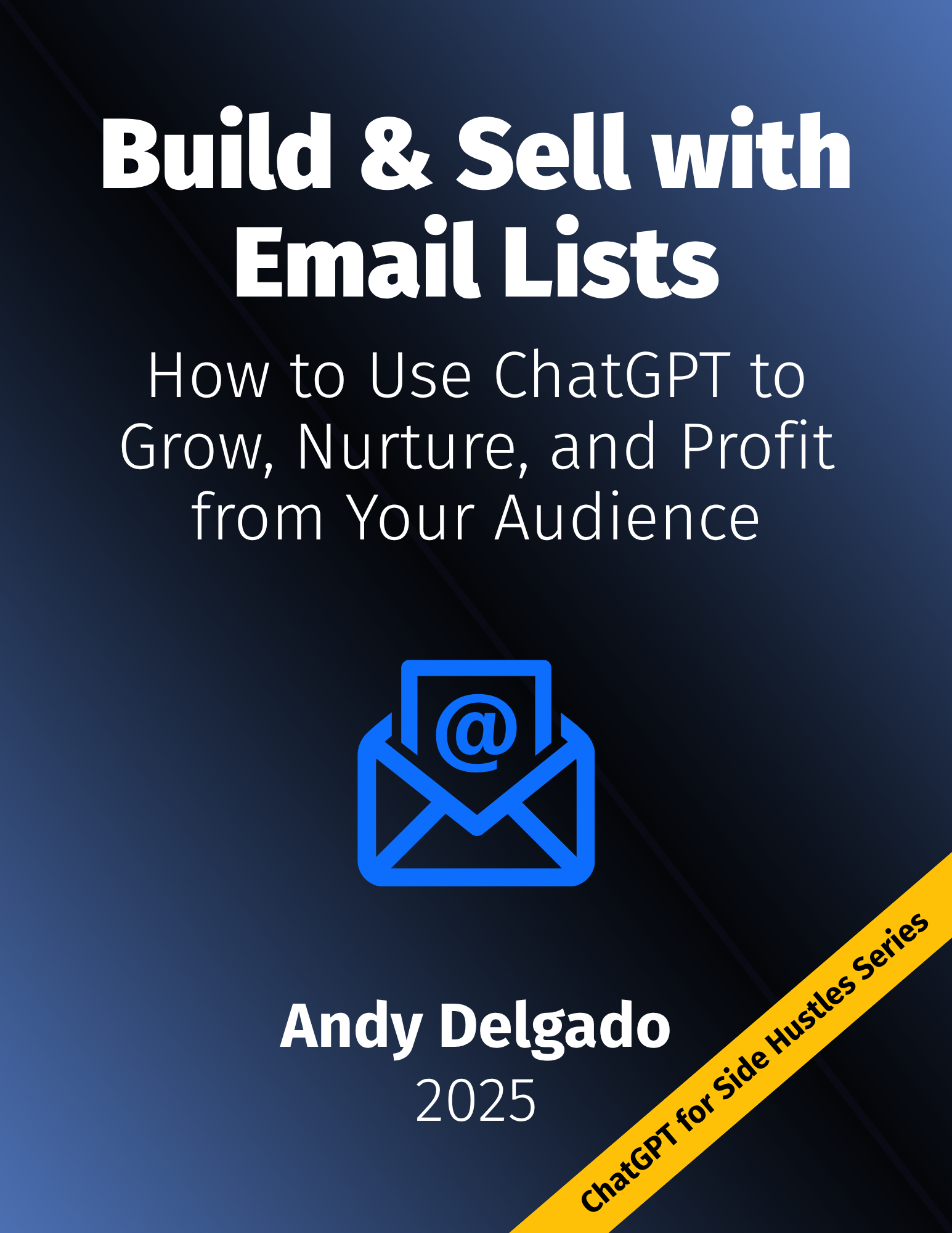 Build & Sell with Email Lists